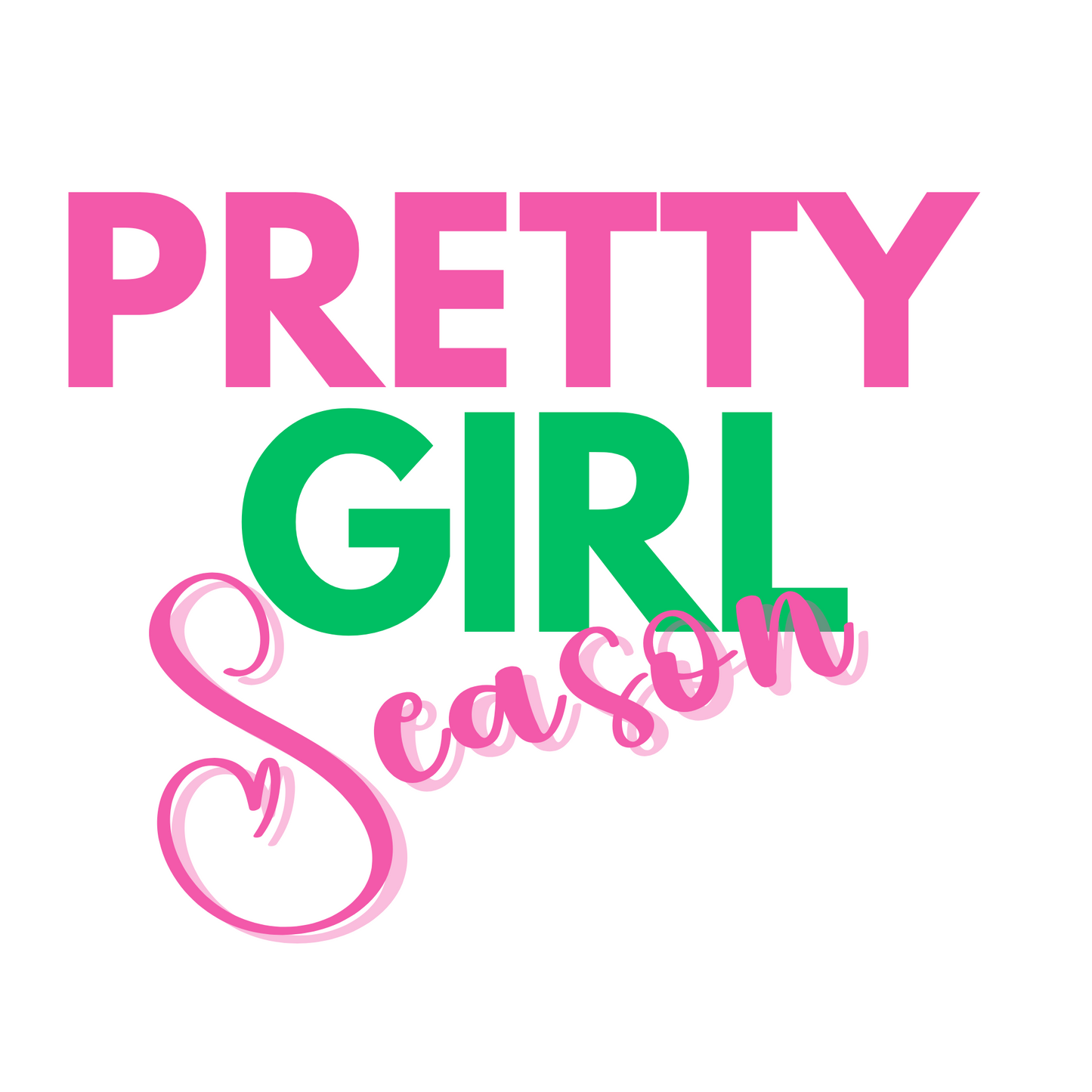 Pretty Girl Season DTF Transfer